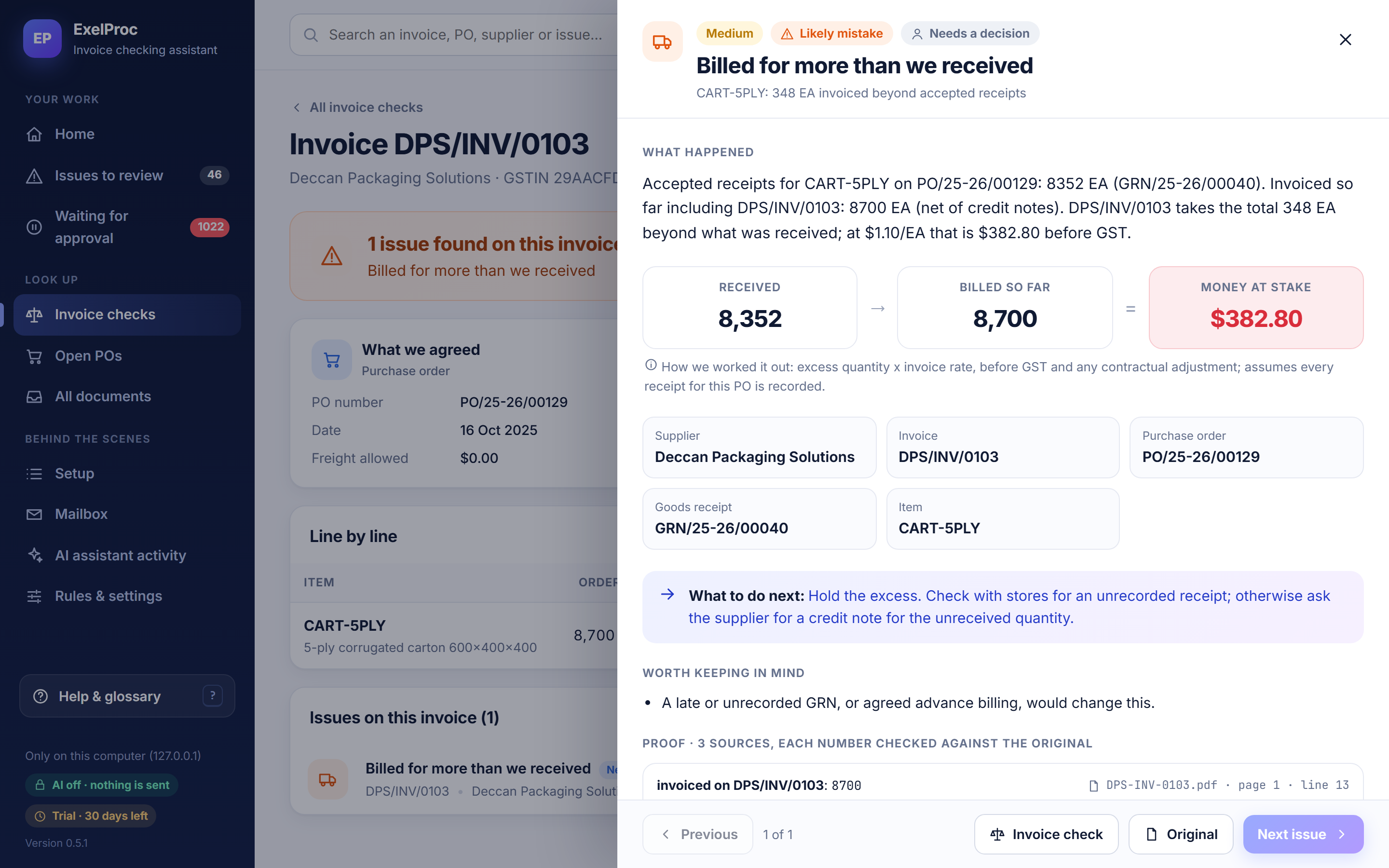 Issue panel: received 8,352, billed so far 8,700, money at stake $382.80, with what to do next.